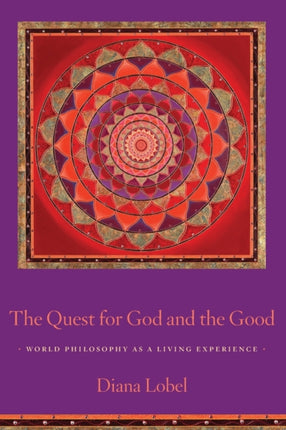 The Quest for God and the Good