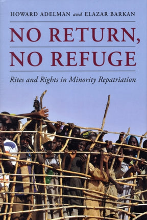 No Return, No Refuge: Rites and Rights in Minority Repatriation