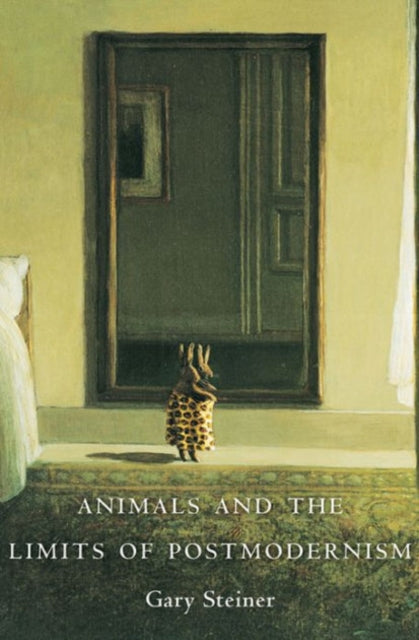 Animals and the Limits of Postmodernism