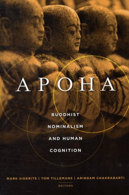 Apoha: Buddhist Nominalism and Human Cognition