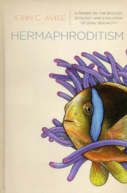 Hermaphroditism  A Primer on the Biology Ecology