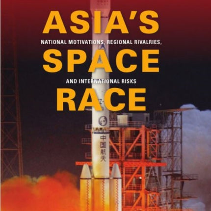 Asias Space Race