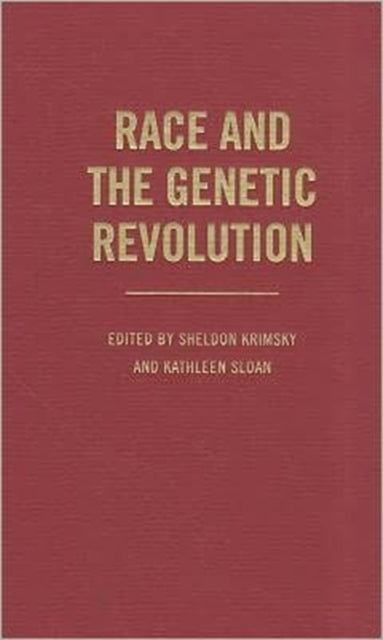 Race and the Genetic Revolution: Science, Myth, and Culture