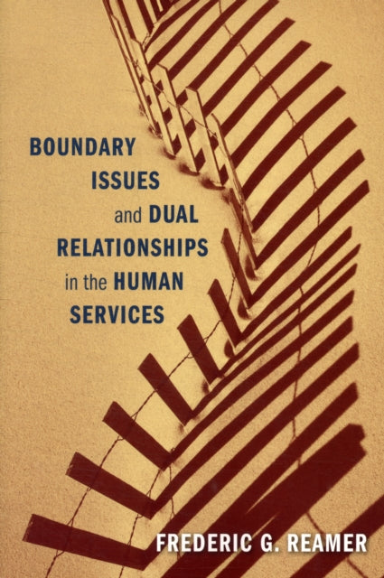 Boundary Issues and Dual Relationships in the Human Services