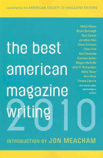 The Best American Magazine Writing 2010