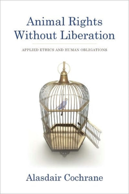 Animal Rights Without Liberation
