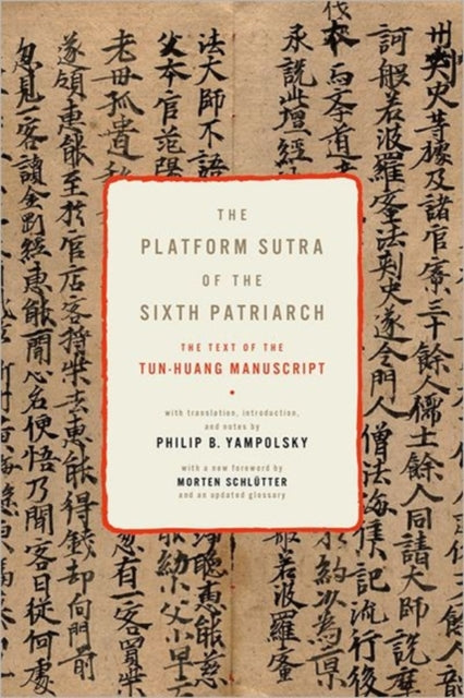 The Platform Sutra of the Sixth Patriarch