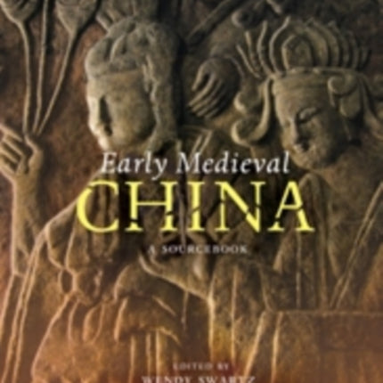 Early Medieval China: A Sourcebook