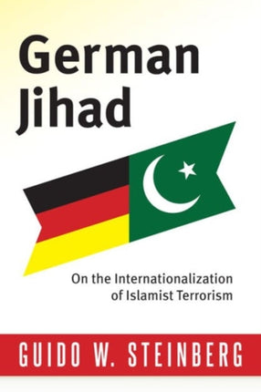 German Jihad: On the Internationalization of Islamist Terrorism