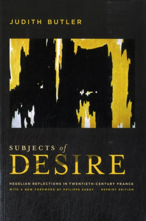 Subjects of Desire: Hegelian Reflections in Twentieth-Century France