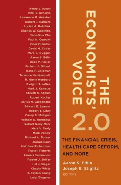 The Economists’ Voice 2.0: The Financial Crisis, Health Care Reform, and More