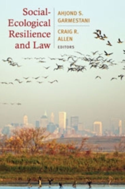 Social-Ecological Resilience and Law