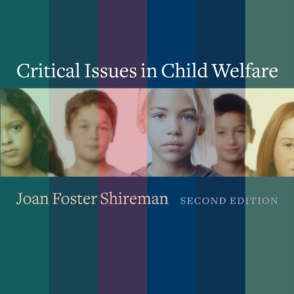 Critical Issues in Child Welfare