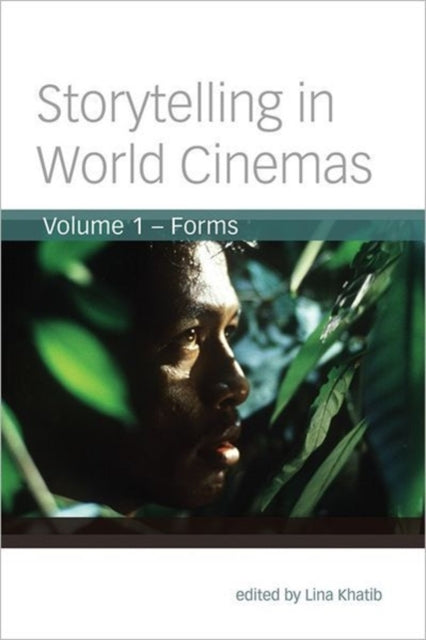 Storytelling in World Cinemas: Forms