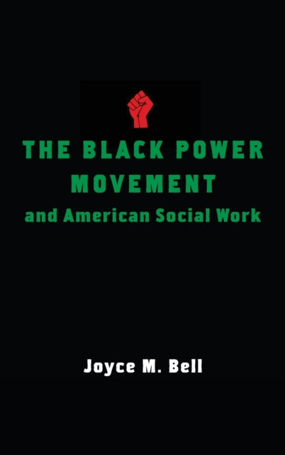 The Black Power Movement and American Social Work