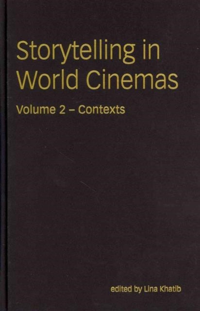 Storytelling in World Cinemas: Contexts