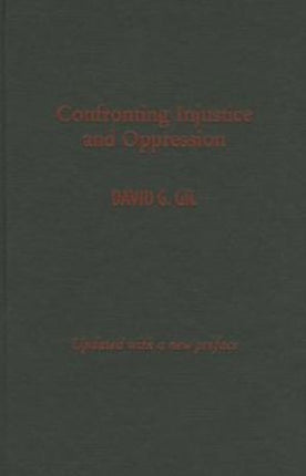 Confronting Injustice and Oppression