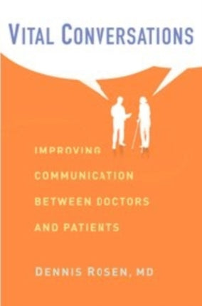 Vital Conversations: Improving Communication Between Doctors and Patients