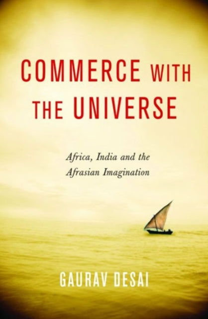 Commerce with the Universe  Africa India and the