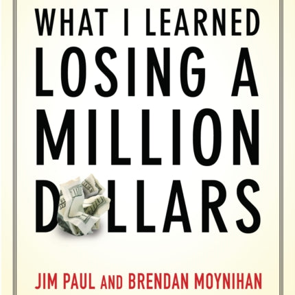 What I Learned Losing a Million Dollars