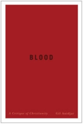 Blood: A Critique of Christianity