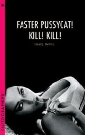 Faster Pussycat Kill Kill