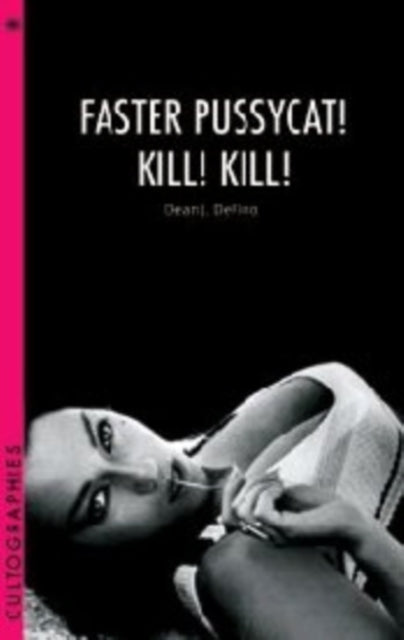 Faster Pussycat Kill Kill