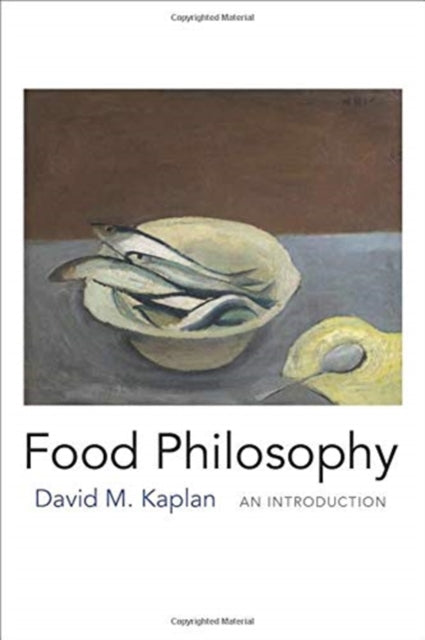 Food Philosophy: An Introduction