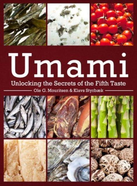 Umami: Unlocking the Secrets of the Fifth Taste