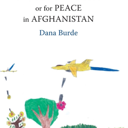 Schools for Conflict or for Peace in Afghanistan