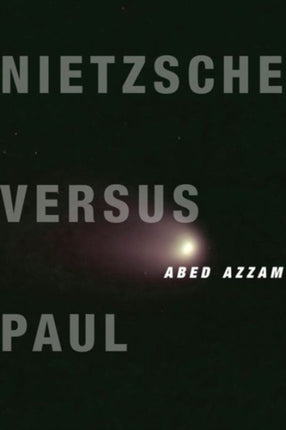 Nietzsche Versus Paul