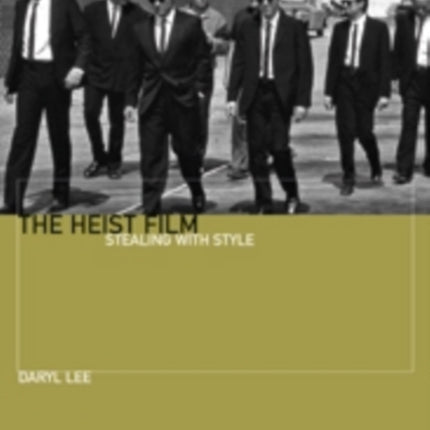 The Heist Film