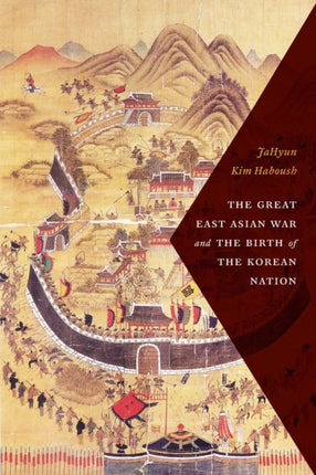 The Great East Asian War and the Birth of the
