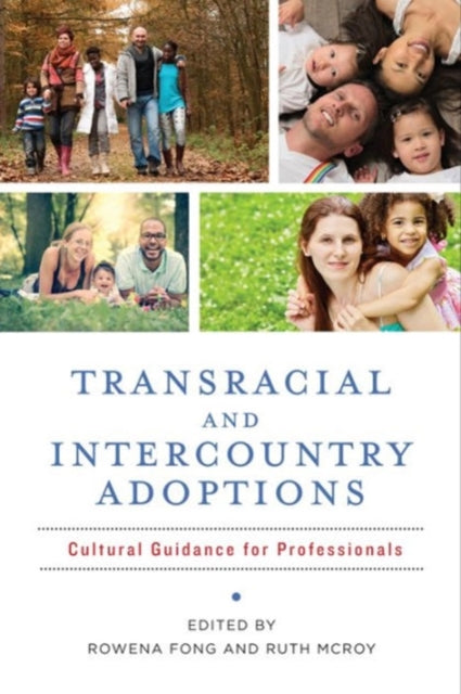 Transracial and Intercountry Adoptions: Cultural Guidance for Professionals