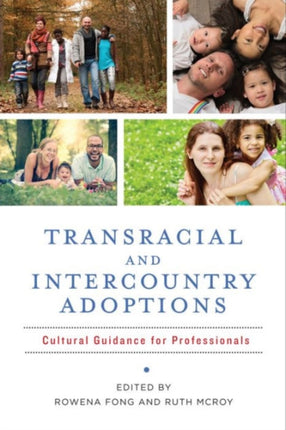 Transracial and Intercountry Adoptions: Cultural Guidance for Professionals