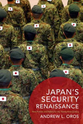 Japans Security Renaissance