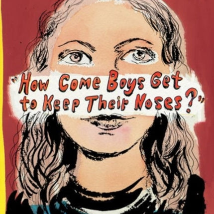 "How Come Boys Get to Keep Their Noses?": Women and Jewish American Identity in Contemporary Graphic Memoirs