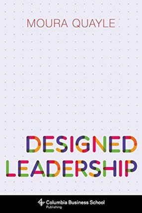 Designed Leadership