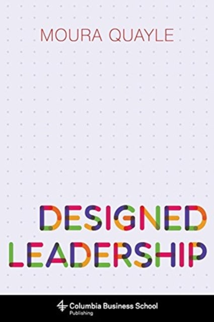 Designed Leadership