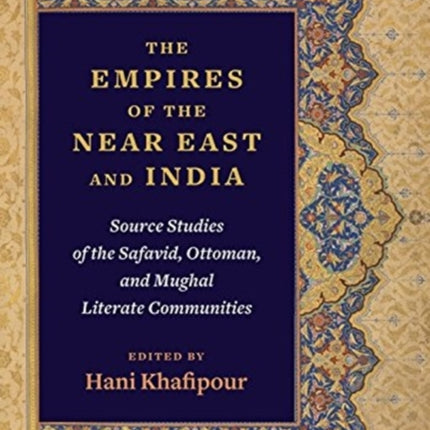 The Empires of the Near East and India