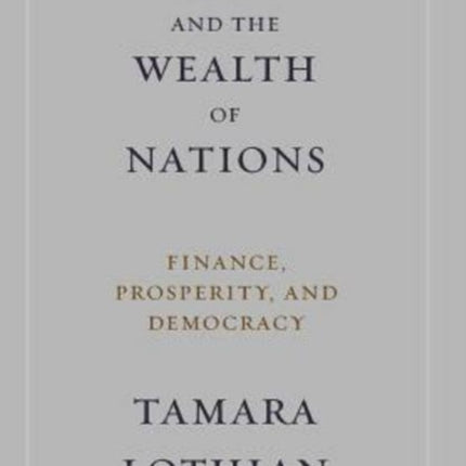 Law and the Wealth of Nations: Finance, Prosperity, and Democracy