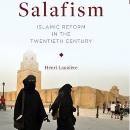 The Making of Salafism
