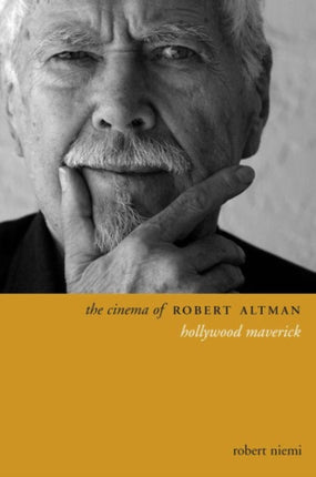 The Cinema of Robert Altman