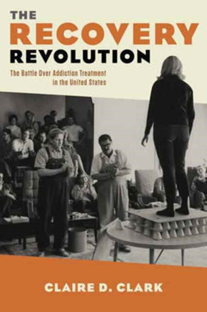 The Recovery Revolution  The Battle Over