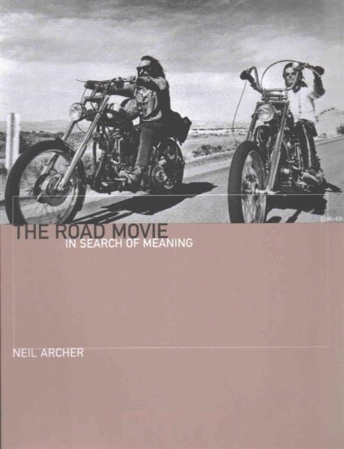 The Road Movie: In Search of Meaning