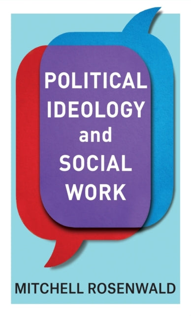 Political Ideology and Social Work