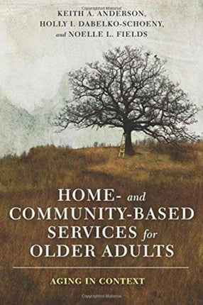 Home and CommunityBased Services for Older Adults