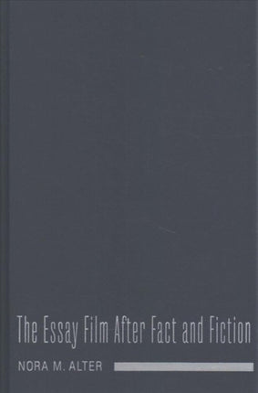 The Essay Film After Fact and Fiction