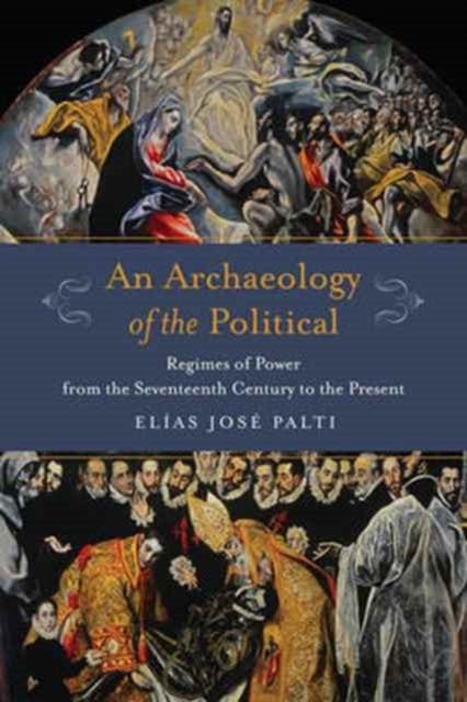 An Archaeology of the Political