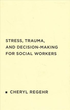 Stress Trauma and DecisionMaking for Social
